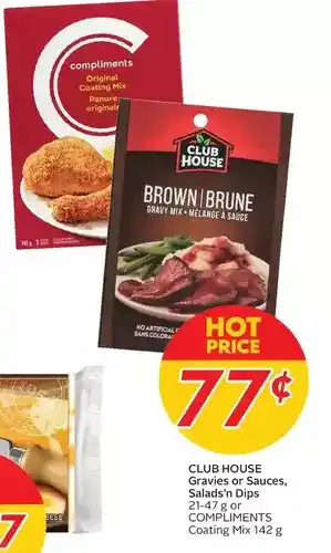 Sobeys Urban Fresh Club house gravies or sauces, salads'n dips or compliments coating mix offer