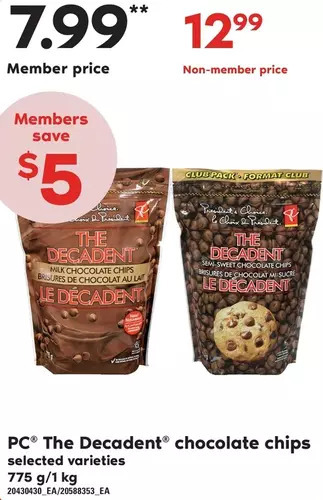 Loblaws Pc the decadent chocolate chips offer