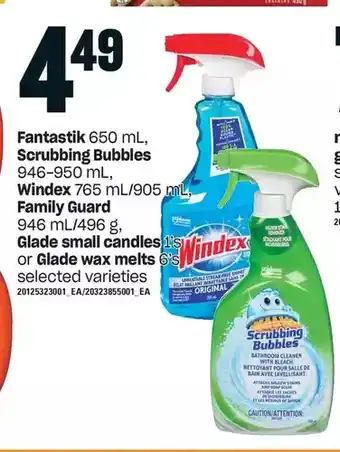 Loblaws Fantastik, scrubbing bubbles | windex, family guard, glade small candles or glade wax melts offer