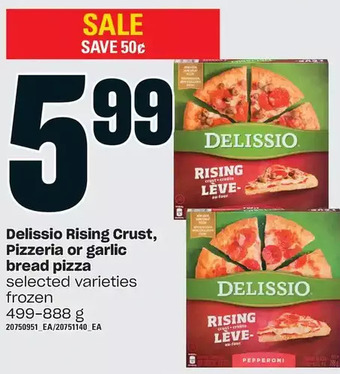 Loblaws Delissio rising crust, pizzeria or garlic bread pizza offer