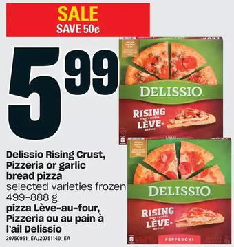 Independent Grocer Delissio rising crust, pizzeria or garlic bread pizza offer