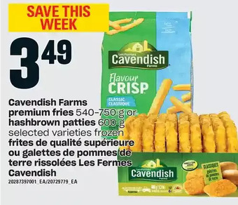 Independent Grocer Cavendish farms premium fries or hashbrown patties offer