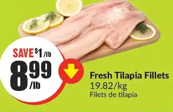 FreshCo Fresh tilapia fillets offer