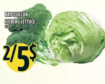 Marché Adonis Broccoli or iceberg lettuce offer