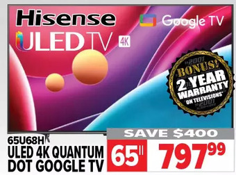 2001 Audio Video Hisense 65" uled 4k quantum dot google tv offer