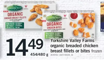 Fortinos Yorkshire valley farms organic breaded chicken breast fillets or bites offer