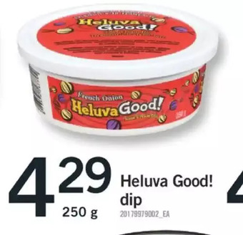 Fortinos Heluva good! dip offer