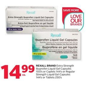 Rexall Rexall brand extra strength ibuprofen liquid gel capsules 100's or caplets 144's or regular strength liquid gel capsules 144' offer