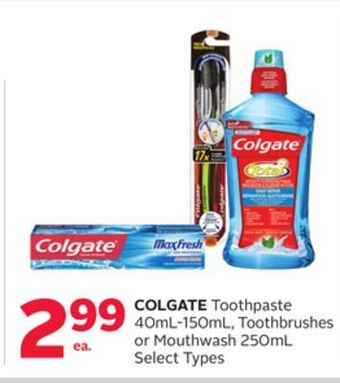 Rexall Colgate toothpaste 40ml-150ml, toothbrushes or mouthwash 250ml offer