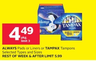 Rexall Always pads or liners or tampax tampons offer