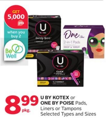 Rexall U by kotex or one by poise pads, liners or tampons offer