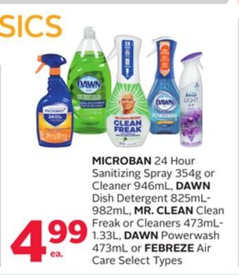 Rexall Microban 24 hour sanitizing spray 354g or cleaner 946ml, dawn dish detergent 825ml-982ml, mr. clean clean freak or cleaners 4 offer