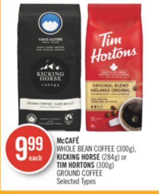 Shoppers Drug Mart Mccafé whole bean coffee (300g), kicking horse (284g) or tim hortons (300g) ground coffee offer