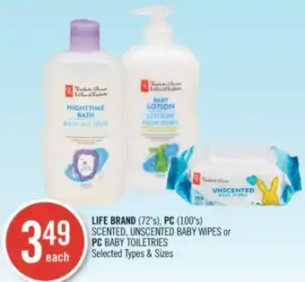 Shoppers Drug Mart Life brand (72's), pc (100's0 scented, unscented baby wipes or pc baby toiletries offer