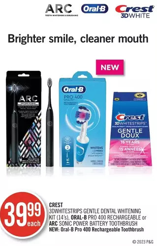 Shoppers Drug Mart Crest 3dwhitestrips gentle dental whitening kit, oral-b pro 400 rechargeable or arc sonic power battery toothbrush offer