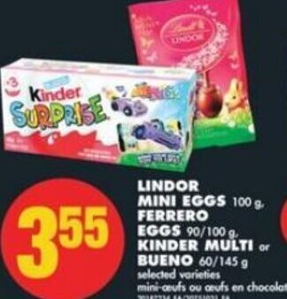 No Frills Lindor Mini Eggs 100g, Ferrero Eggs 90/100g, Kinder Multi or Bueno 60/145 g offer