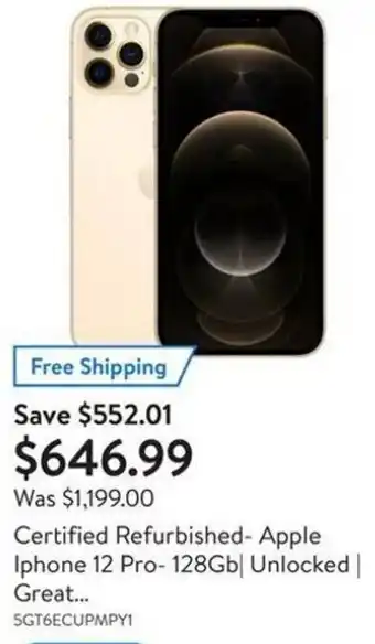 Walmart Certified Refurbished - Apple Iphone 12 - 128Gb Unlocked Great 5GT6ECUPMPY1 offer