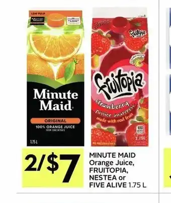 IGA Minute Maid, Orange Juice ,Fruitopia, Nestea or Five Alive offer