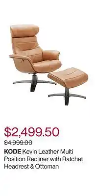 Hudson's Bay Kevin leather multi position recliner with ratchet headrest & ottoman offer