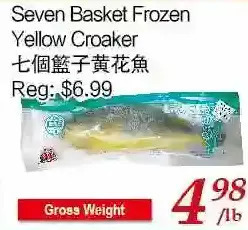 Tone Tai Supermarket Seven basket frozen yellow croaker offer