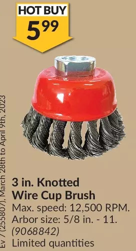 Princess Auto 3 in. knotted wire cup brush offer