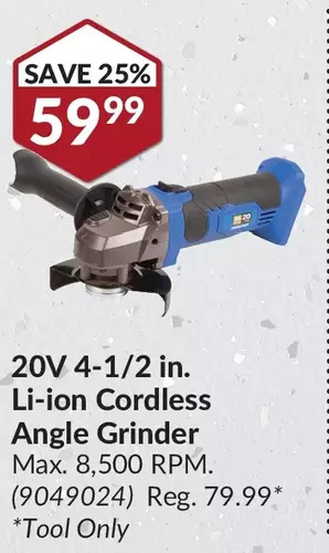 Princess Auto 20v 4-1/2 in. li-ion cordless angle grinder offer