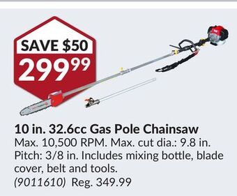 Princess Auto 10 in. 32.6cc gas pole chainsaw offer