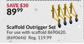 Princess Auto Scaffold outrigger set offer