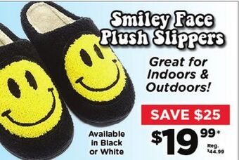 Showcase Smiley face plush slippers offer