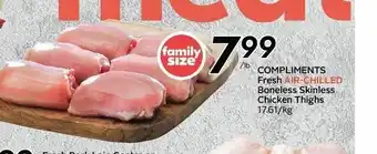 Safeway Compliments Fresh Air-Chilled Boneless Skinless Chicken Thighs offer
