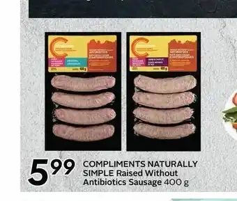 Safeway Compliments Naturally Simple Raised Without Antibiotics Sausage offer