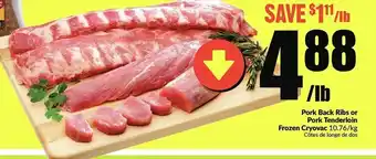 FreshCo Pork back ribs or pork tenderloin frozen cryovac offer