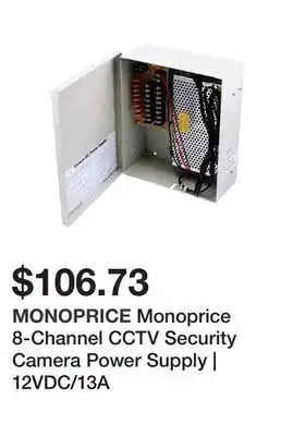 Newegg Monoprice 8-channel cctv security camera power supply | 12vdc/13a offer