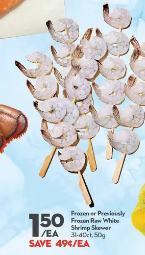 Longo's Frozen or previously frozen raw white shrimp skewer offer