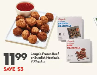 Longo's Longo's frozen beef or swedish meatballs offer