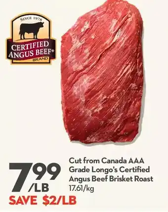 Longo's Canada aaa grade longo's certified angus beef brisket roast offer