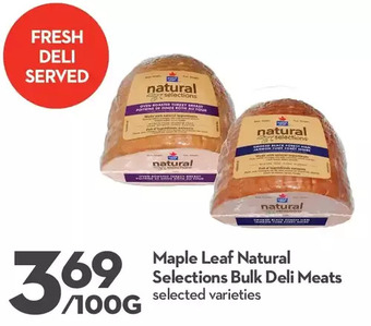 Longo's Maple leaf natural selections bulk deli meats offer