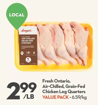 Longo's Fresh ontario, air-chilled, grain-fed chicken leg quarters offer
