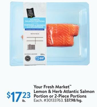 Walmart Your fresh market lemon & herb atlantic salmon portion or 2-piece portions offer