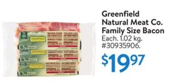 Walmart Greenfield natural meat co. family size bacon offer