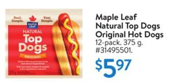 Walmart Maple leaf natural top dogs original hot dogs offer
