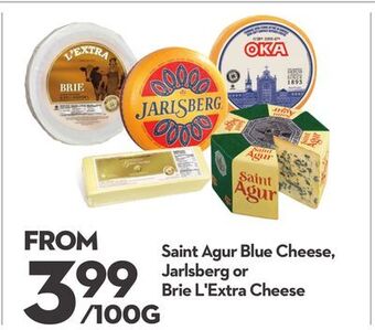 Longo's Saint agur blue cheese, jarlsberg or brie l'extra cheese offer
