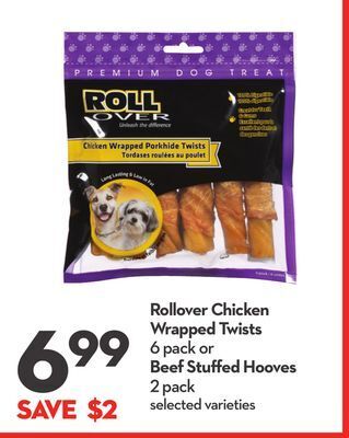 Longo's Rollover chicken wrapped twists 6 pack or beef stuffed hooves 2 pack offer
