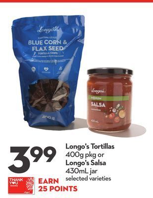 Longo's Longo's tortillas 400g pkg or longo's salsa 430ml jar offer