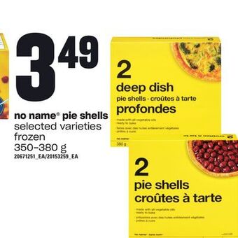 Loblaws No name® pie shells, 350-380 g offer