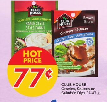 Sobeys Club house gravies, sauces or salads'n dips offer