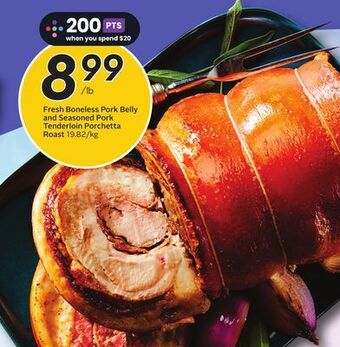 Sobeys Fresh boneless pork belly and seasoned pork tenderloin porchetta roast offer
