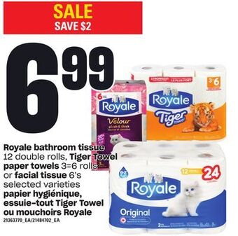 Independent Grocer Royale bathroom tissue, 12 double rolls, tiger towel paper towels, 3=6 rolls, or facial tissue, 6's offer
