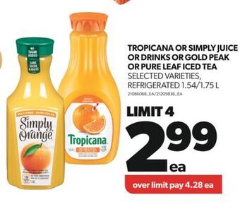 Real Canadian Superstore Tropicana or simply juice or drinks or gold peak or pure leaf iced tea, 1.54/1.75 l offer