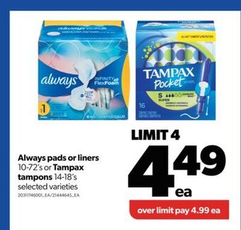 Real Canadian Superstore Always pads or liners 10-72's or tampax tampons 14-18's offer
